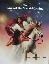 Laws of the Second Coming by Dr. Stephen E. Jones front cover
