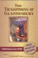 Traditions Of Glastonbury by Dr. E. Raymond Capt