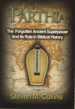 Parthia: The Forgotten Ancient Superpower And Its Role In Biblical History
10 copy discount
A quantity discount is available of 30% for ten copies of this book mailed at one time to one address, plus freight charged at checkout.