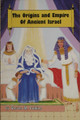 Origin and Empires of Ancient Israel by Steven M. Collins
