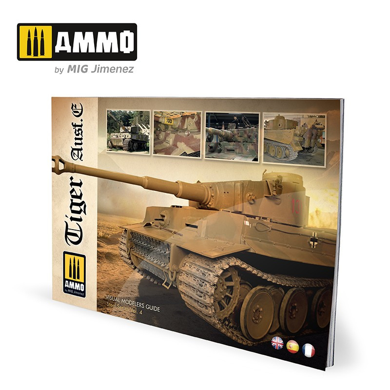 AMMO of Mig - Tiger Ausf.E - Visual Modeler's Guide - LAST