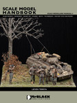 Mr. Black Publications - Scale Modelling Manual 4 - How to Create a Super Detailed Diorama Based on Wartime Photos