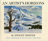 An Artist's Horizons by Dwight Shepler