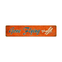 "Gone Flying" Pasttime Signs