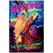 Science Gone Wild Metal Sign Pasttime Signs