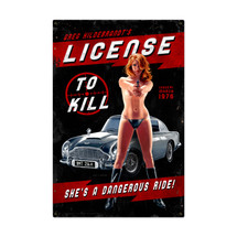 License to Kill Metal Sign Pasttime Signs