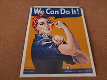 "We Can Do It, Rosie The Riveter" Ande Rooney