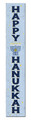 Country Marketplaces Happy Hanukkah - Vertical Porch Signs 8X46.5