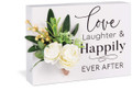 P. Graham Dunn Love Laughter Happily Floral White 7.25 x 5.5 Pine Wood Ornate Tabletop Sign