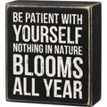 Primitives by Kathy Nothing in Nature Blooms All Year Box Sign 5-inch High 108898