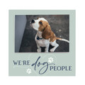 We're Dog People Sage Green 7 x 7 Wood and Acrylic Tabletop Photo Frame