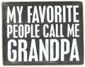 Primitives by Kathy Box Sign, 5 by 4-Inch, Call Me Grandpa