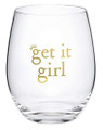 "Get It Girl" Stemless Wine Glass With Gift Box