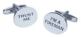  Trust Me.... I'm a Fireman cufflinks