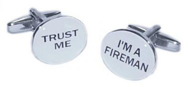  Trust Me.... I'm a Fireman cufflinks