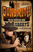 The Old Whistler Gang by J.R. Roberts (eBook)