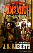 Vigilante Hunt by J.R. Roberts (Print)