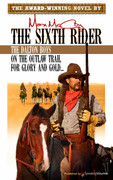 The Sixth Rider by Max McCoy (Print)