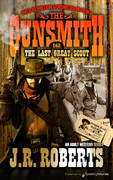 The Last Great Scout by J.R. Roberts  (eBook)