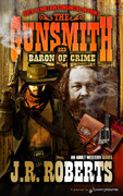 Baron of Crime by J.R. Roberts  (eBook)