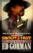 Shoot First by Ed Gorman (eBook)