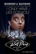 I Only Have Lies for You by Robert J. Randisi (Print)