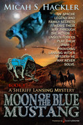 Moon of the Blue Mustang by Micah S. Hackler (Print)