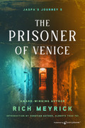 Jaspa's Journey 5: The Prisoner of Venice by Rich Meyrick (eBook)