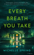 Every Breath You Take by Michelle Spring (eBook) 