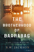 The Brotherhood of Barnabas by B. W. Jackson (Print) 