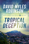 Tropical Deception by David Myles Robinson (Print) 