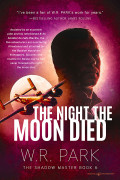 The Night the Moon Died  by W.R. Park (Print) 