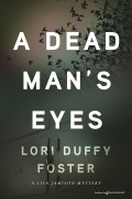 A Dead Man’s Eyes by Lori Duffy Foster (Print) 