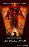 The Yakusa Tattoo by Jerry Ahern & Sharon Ahern (Print)