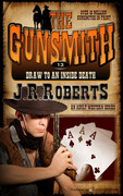 Draw to an Inside Death by J.R. Roberts (Print)