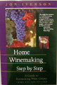 Home Winemaking: Step By Step