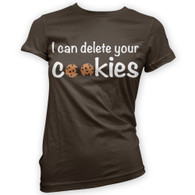 I Can Delete Your Cookies Woman's T-Shirt
