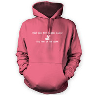 They Are Not Rabbit Hairs Hoodie
