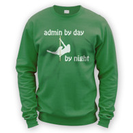 Admin by Day Pole Dancer by Night Sweater