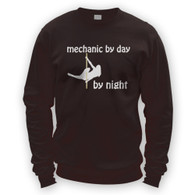 Mechanic by Day Pole Dancer by Night Sweater