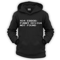 404 Error Funny Design Not Found Kids Hoodie