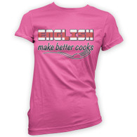 English Make Better Cooks Womans T-Shirt