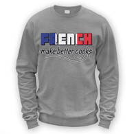 French Make Better Cooks Sweater