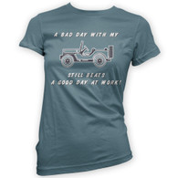 Bad Day With My Willys Beats Work Womans T-Shirt