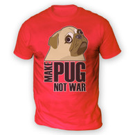 Make Pug Not War Mens T-Shirt