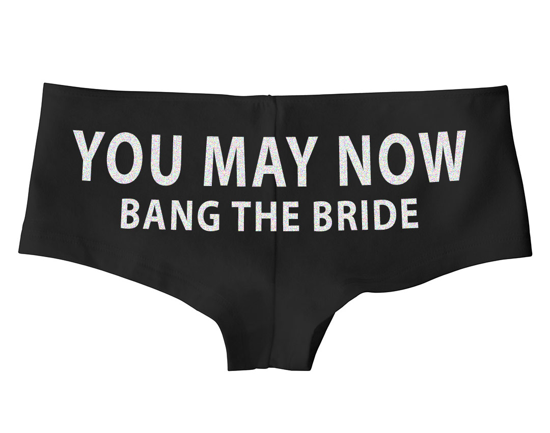You May Now Bang The Bride Wedding Panty Gift