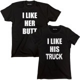I Like Her Butt and I Like His Truck Couples T Shirts