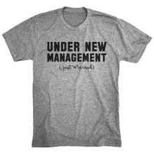 Under New Management Just Married T Shirts
