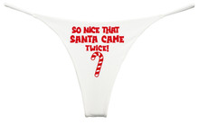 So Nice That Santa Came Twice Funny Christmas Thong Panty For Women