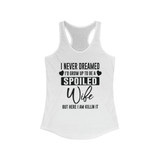 Spoiled Wife Killing It Racerback Tank Top Gym Apparel Funny